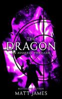 The Dragon: An Assassin Thriller 1791557201 Book Cover