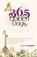 365 Golden Days B0BNWGZ391 Book Cover