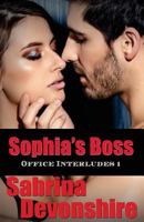 Sophia's Boss 1981816259 Book Cover