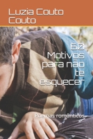 60 Motivos para n�o te esquecer: Poemas rom�nticos B08CPNPLRD Book Cover