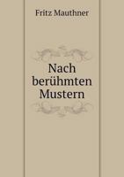 Nach Beruhmten Mustern 3842491905 Book Cover