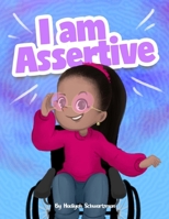 I Am Assertive 1736654187 Book Cover