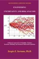 Engineering Uncertainty and Risk Analysis: A Balanced Approach to Probability, Statistics, Stochastic Modeling, and Stochastic Differential Equations 0965564312 Book Cover