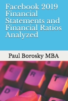 Facebook 2019 Financial Statements and Financial Ratios Analyzed B084QGRMSY Book Cover