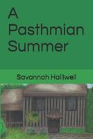 A Pasthmian Summer 1793021694 Book Cover