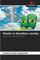 Plastic in Brazilian society 6209407919 Book Cover