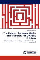 The Relation Between Maths and Numbers for Dyslexic Children 3659311863 Book Cover