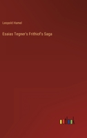 Esaias Tegner's Frithiof's Saga 3368825895 Book Cover