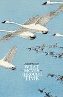 What Moves Through Time 1639887474 Book Cover