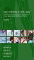 Drug Prescribing in Renal Failure: Dosing Guidelines for Adults 0943126762 Book Cover