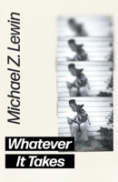 Whatever It Takes 1662913141 Book Cover