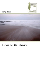 La vie du Dr. Harty (French Edition) 6207817028 Book Cover
