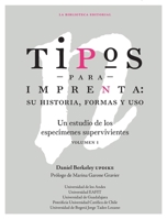 Tipos para imprenta (Spanish Edition) 9561433338 Book Cover