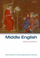 Oxford Twenty-First Century Approaches to Literature: Middle English (Oxford Twenty-First Century Approaches to Literature) 0199559392 Book Cover
