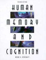 Human Memory and Cognition 0673467899 Book Cover