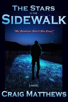 The Stars in the Sidewalk 1735501727 Book Cover