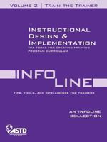 Train the Trainer Vol 2: Instructional Design & Implementation 1562865544 Book Cover