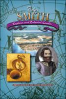 John Smith: Explorer and Colonial Leader (Explorers of New Worlds) 0791064328 Book Cover