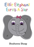Ellie Elephant Earns A Star 1088055729 Book Cover