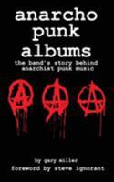 anarcho punk music: the band's story behind anarchist punk music 1916497802 Book Cover