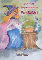 DIe Welt der jungen Hexe Funkeldei 3819211799 Book Cover