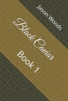 Black Caviar: Book 1 B0FT7B2CT7 Book Cover