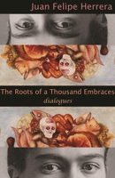 The Roots Of A Thousand Embraces 1933149965 Book Cover