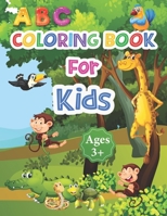 ABC Coloring Book for Kids: ABC Coloring Book for Kids Ages 3+ - Shapes to color and learn - Kids coloring activity books - ABC Activities for Pre B08Z5G176H Book Cover