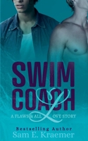 Swim Coach (Flaws & All Love Collection) B0DXZH29FD Book Cover