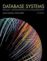 Database Systems: Design, Implementation, and Management 0538469684 Book Cover