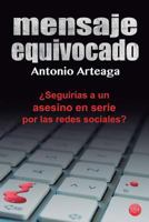 Mensaje Equivocado 1518619878 Book Cover