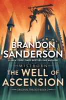 The Well of Ascension 1250318572 Book Cover