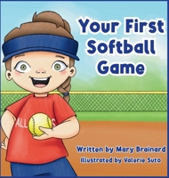 Your First Softball Book B0DPTHYCSG Book Cover