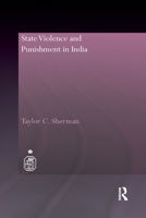 State Violence and Punishment in India 0415626692 Book Cover