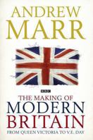 Making of Modern Britain 1447220544 Book Cover