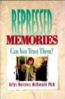 Repressed Memories: Can You Trust Them? 0800717155 Book Cover
