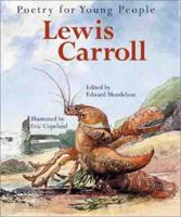 Poetry for Young People: Lewis Carroll 1402754744 Book Cover