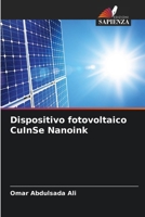 Dispositivo fotovoltaico CuInSe Nanoink (Italian Edition) 6202498285 Book Cover