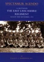 1st BATTALION, THE EAST LANCASHIRE REGIMENT. AUGUST AND SEPTEMBER 1914 1843426544 Book Cover