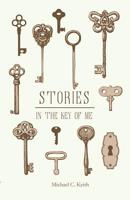 Stories in the Key of Me 1947548530 Book Cover