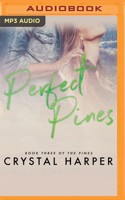 Perfect Pines (The Pines Book Three) 1790343119 Book Cover