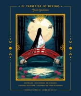 El tarot de lo divino + cartas: Inspirado en historias de deidades, cuentos de hadas y leyendas de todo el mundo 8411720292 Book Cover
