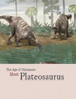 Meet Plateosaurus 1627127976 Book Cover