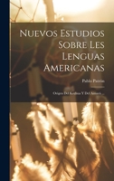 Nuevos Estudios Sobre Les Lenguas Americanas: Origen Del Kechua Y Del Aimará ... 1017407932 Book Cover