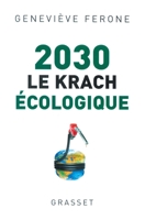 2030 : Le krach écologique 2246720613 Book Cover