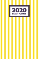 2020 Weekly Planner: January 2020 - December 2020, Calendar Agenda And Daily Schedule - Yellow Stripes (6"x9") 1701871084 Book Cover