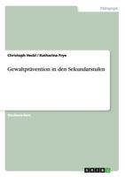 Gewaltpr�vention in den Sekundarstufen 3656600643 Book Cover