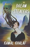 Dream Stealers: A Sci-Fi Horror B0DXVGQMLL Book Cover
