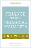 Finance for Non-Financial Managers in a Week: Teach Yourself 1473607841 Book Cover