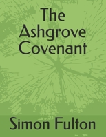 The Ashgrove Covenant B0GHG1R54G Book Cover